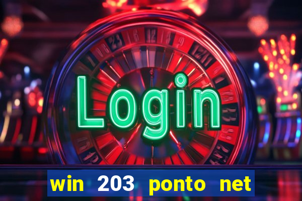 win 203 ponto net jogo download